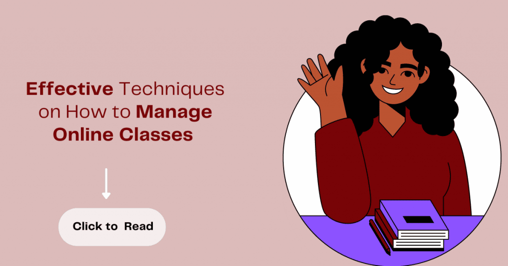 How to Manage Online Classes Effectively